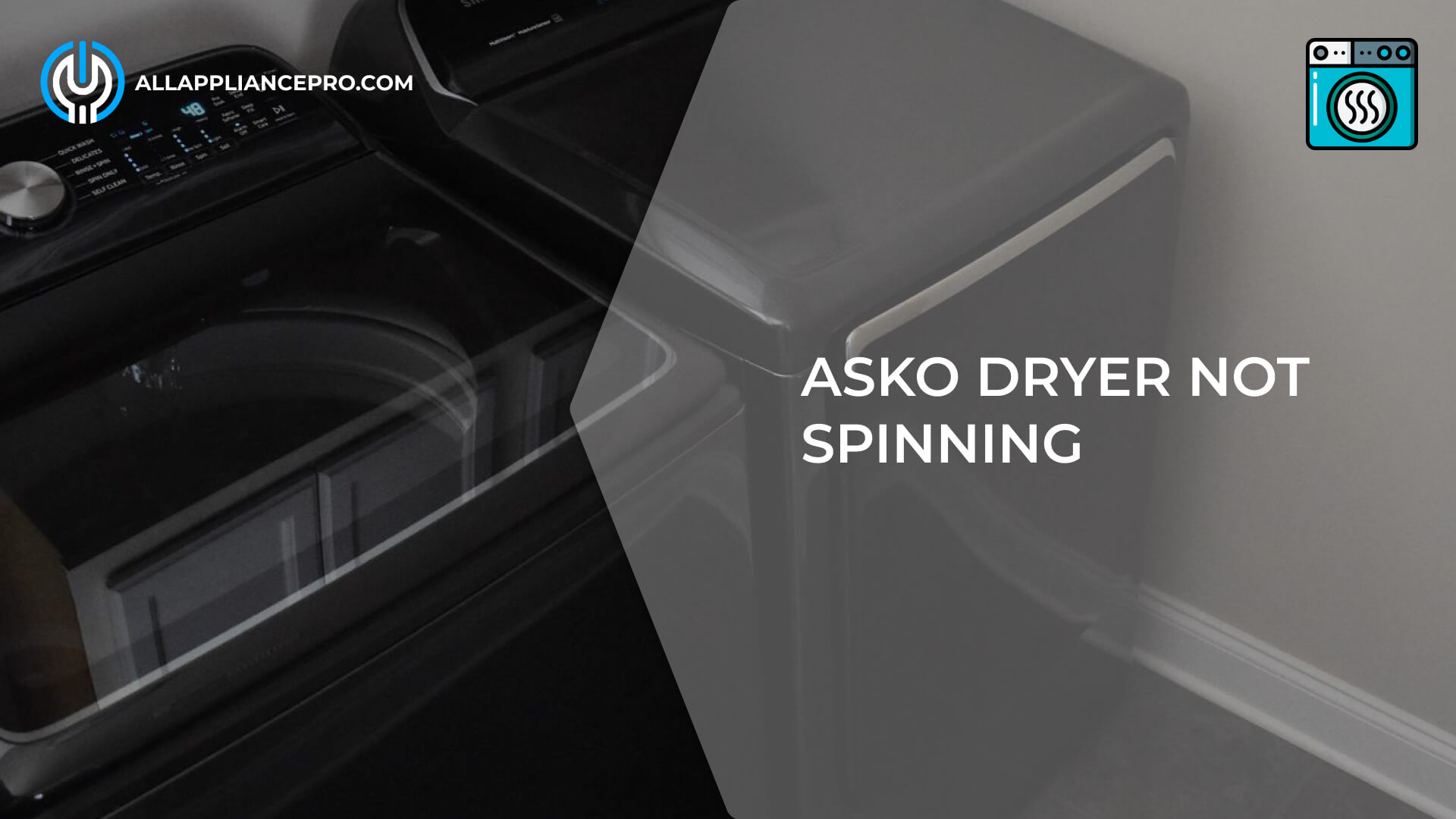 Asko Dryer Not Spinning