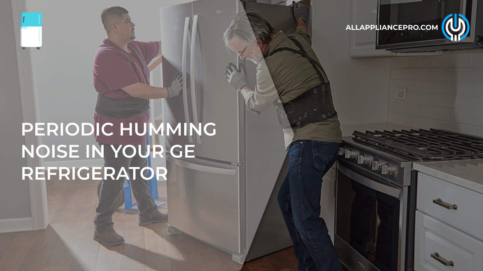 Periodic Humming Noise in Your GE Refrigerator