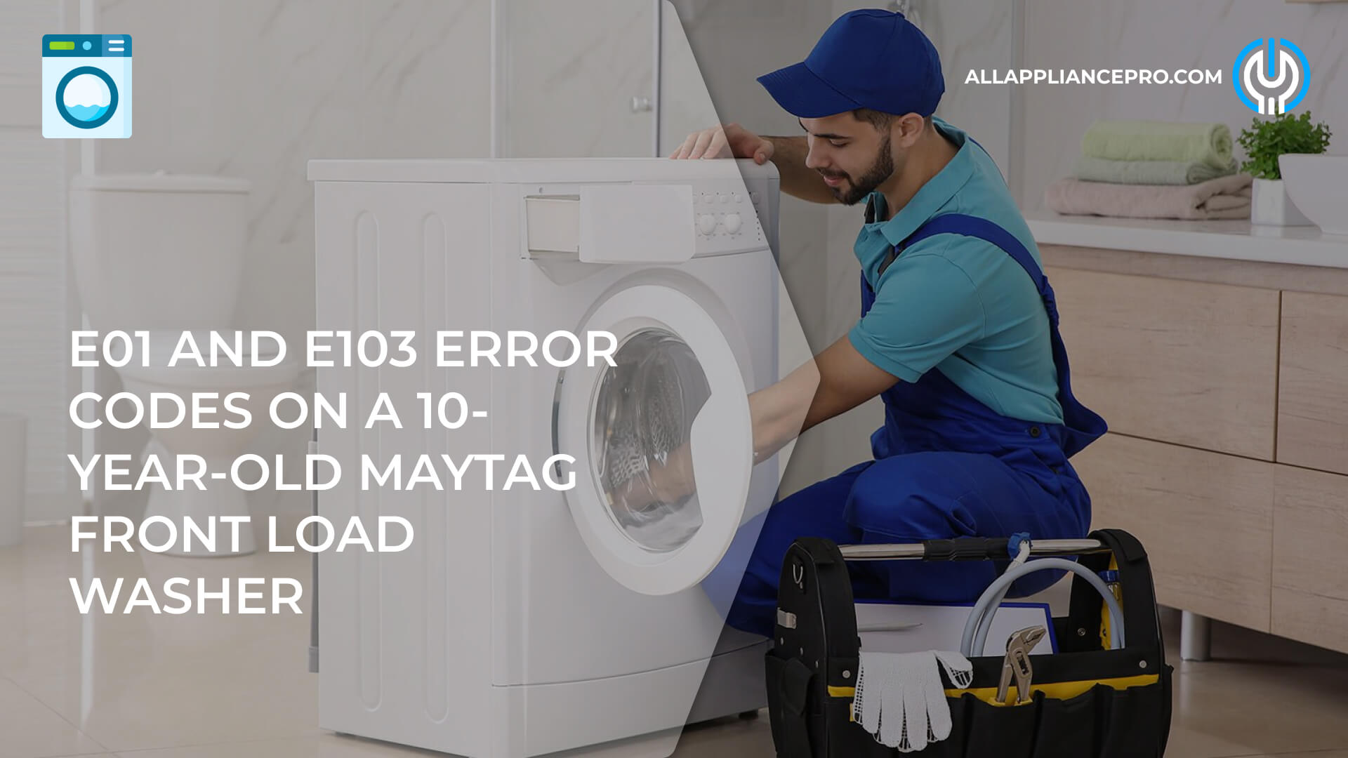 E01 and E103 Error Codes on a 10-Year-Old Maytag Front Load Washer